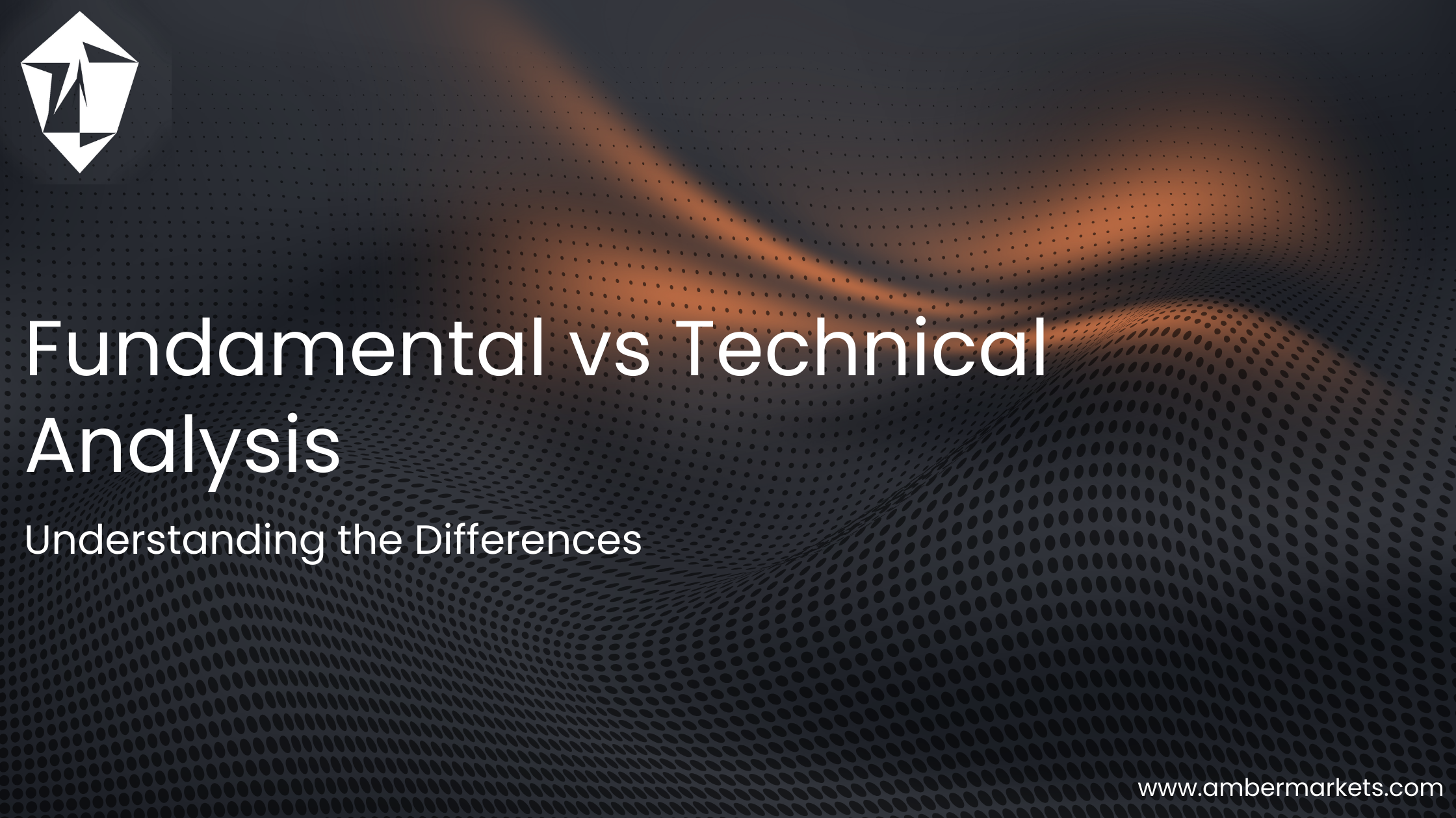 Fundamental vs Technical Analysis: Understanding the Differences